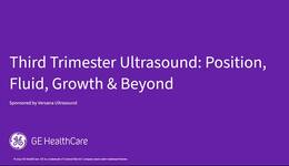 Third Trimester Ultrasound Webinar: Position, Fluid, Growth ...